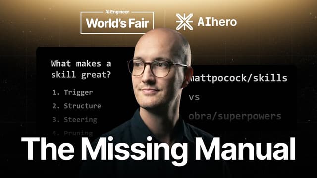 Building Great Agent Skills: The Missing Manual — Matt Pocock, AI Hero