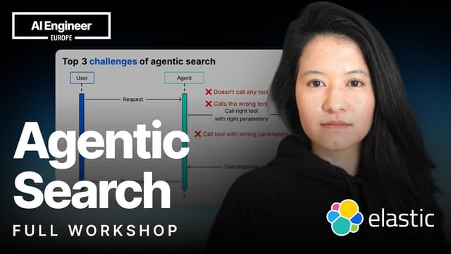 Agentic Search for Context Engineering — Leonie Monigatti, Elastic (AI Engineer Europe)
